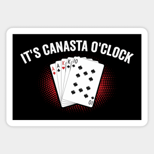 It's Canasta O'clock - canasta lover Magnet